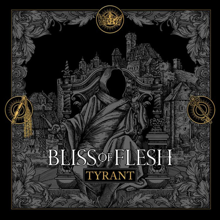 Bliss of Flesh: Tyrant