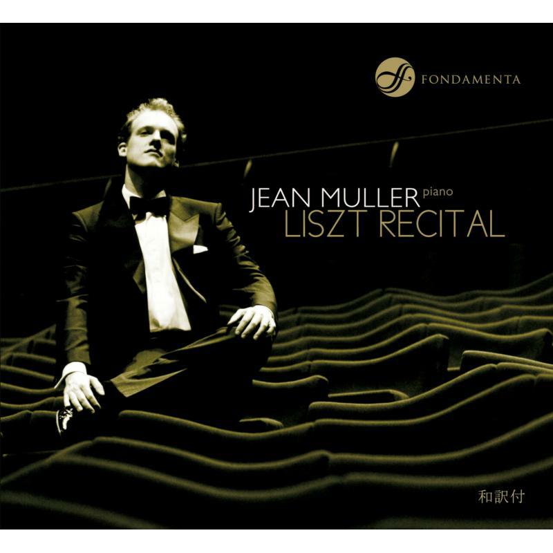 Jean Muller: Liszt: Piano Works