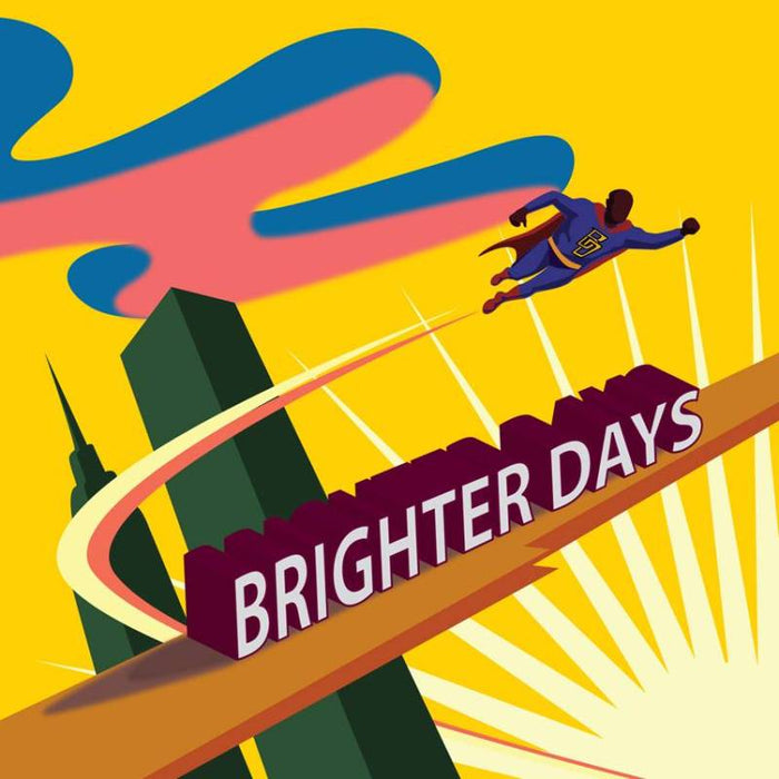 Brighter Days: Brighter Days