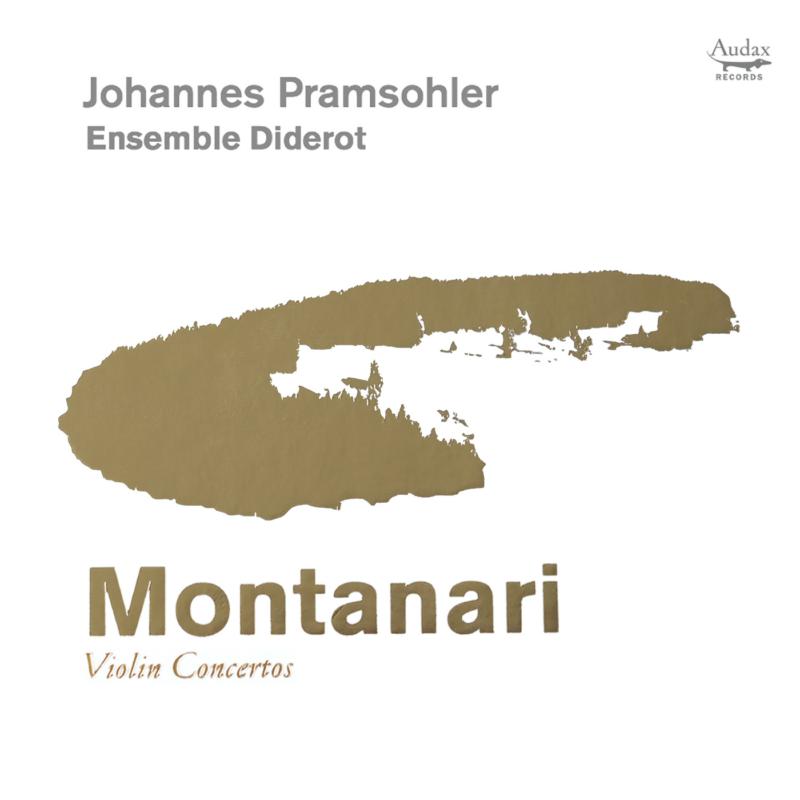 Johannes Pramsohler: Montanari: Violin Concertos