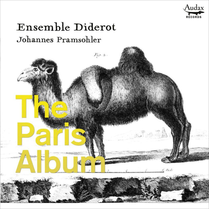 Ensemble Diderot; Johannes Pramsohler: The Paris Album