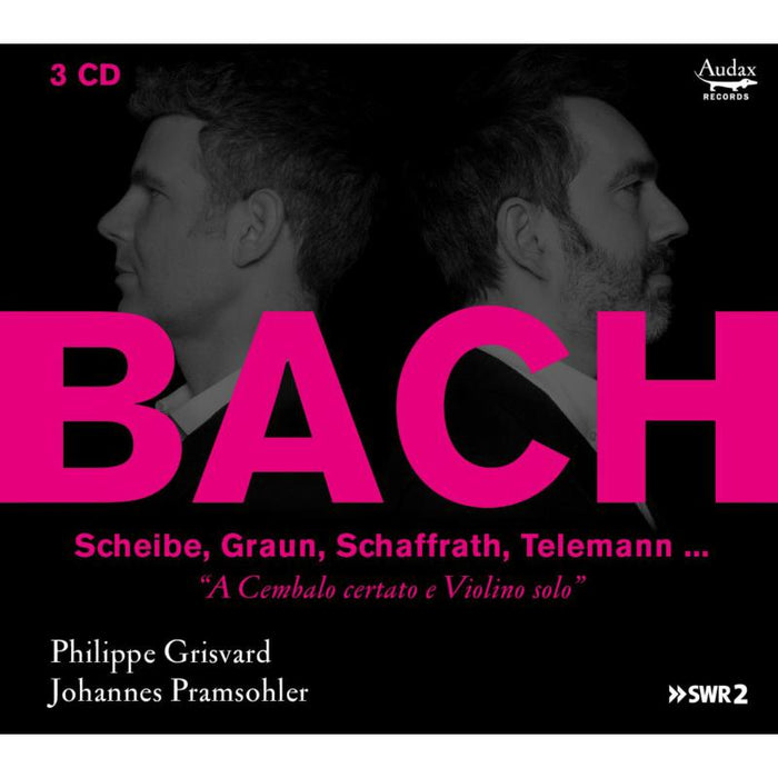Phillipe Grisvard | Johannes Pramsohler: A Cembalo Certato E Violino Solo