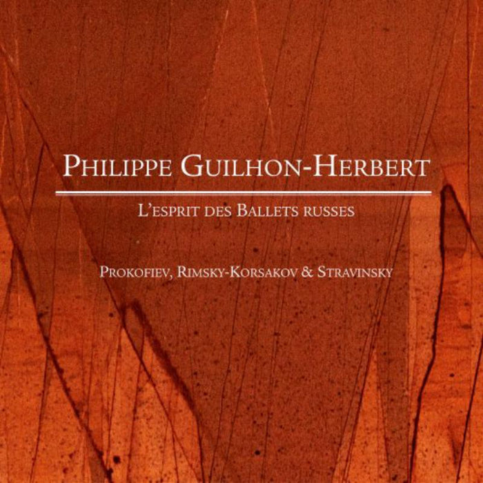 L'Esprit des Ballets Russes: Philippe Guilhon - Herbert