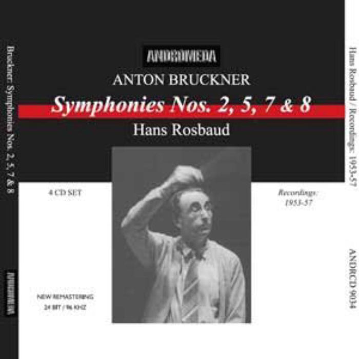 Anton Bruckner - Hans Rosbaud: Bruckner Symphonies 2,5,7 & 8