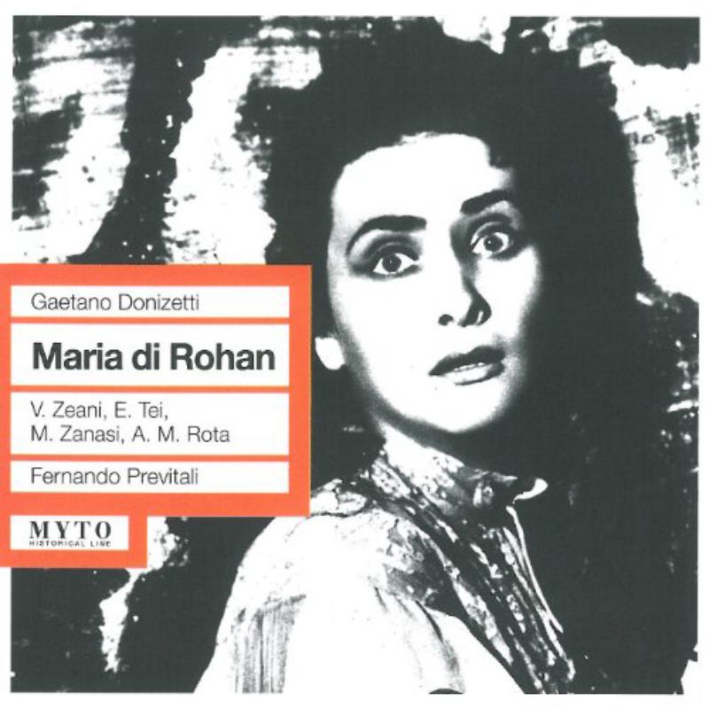 Zeani/Tei/Zanasi/Rota/Rinaudo Maria di Rohan CD