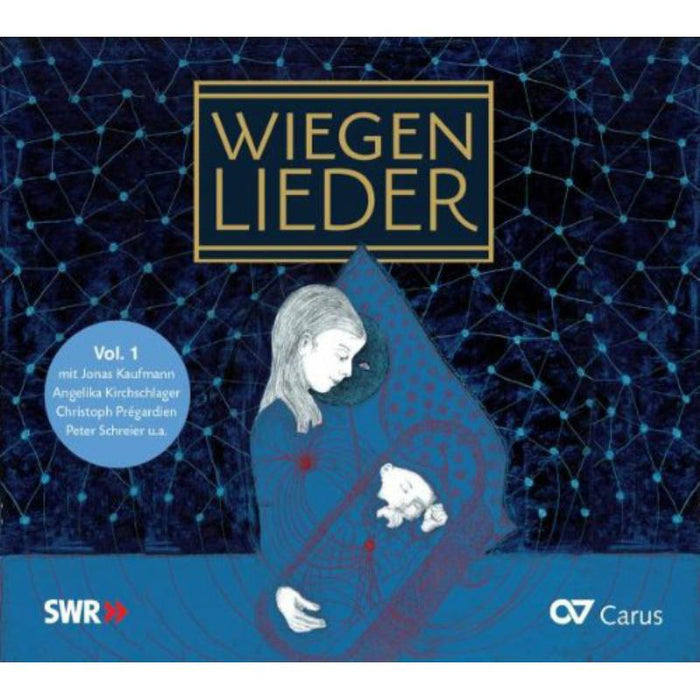 Pregardien/Schreier/Danz/Kaufmann/Kirchschlager/+: Lullabies Vol. 1