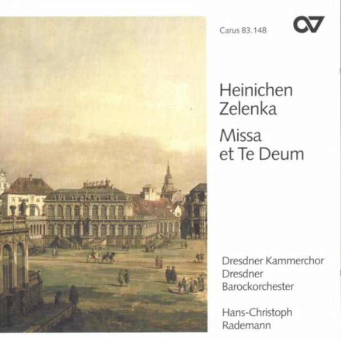 Zelenka & Heinichen: Te Deum Fuer Chor-Missa N