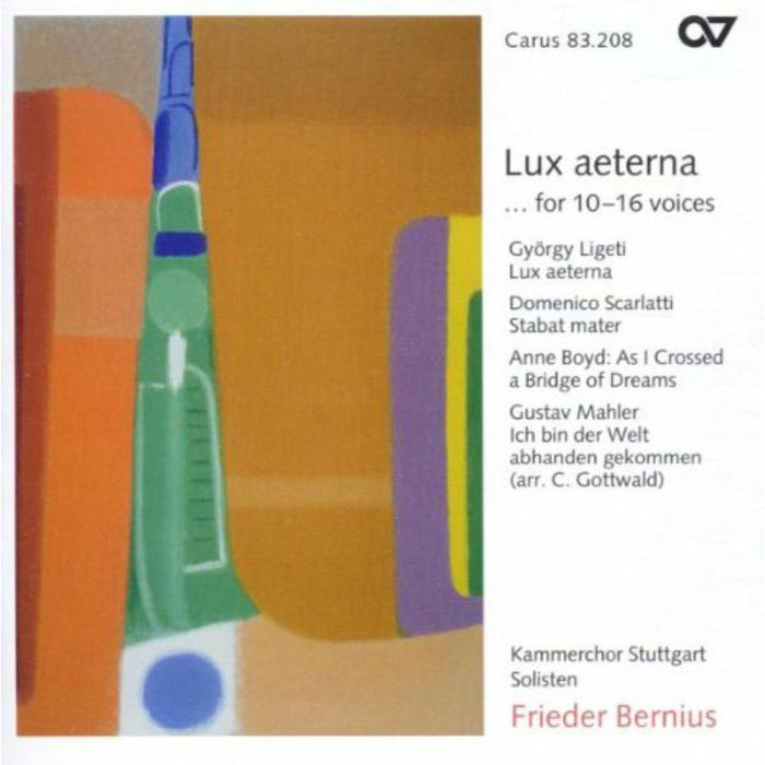 Frieder Bernius Kammerchor S: Lux Aerterna . . . For 10  16