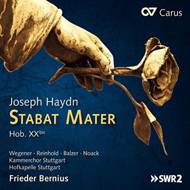 Wegener/Reinhold/Balzer/Noack/Bernius/Kammerchor Stuttgart/Hofkapelle Stuttgart: Joseph Haydn: Stabat Mater Hob. XXa:1