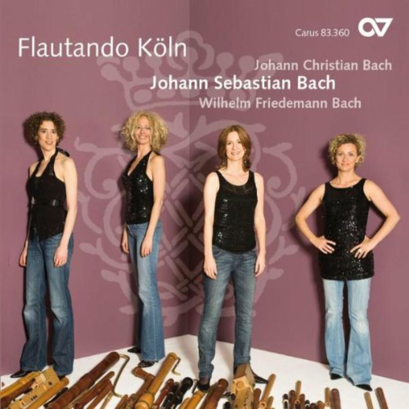Flautando K?ln: J.S., W.F. & J.Chr. Bach: Music for Recorder Ensemble