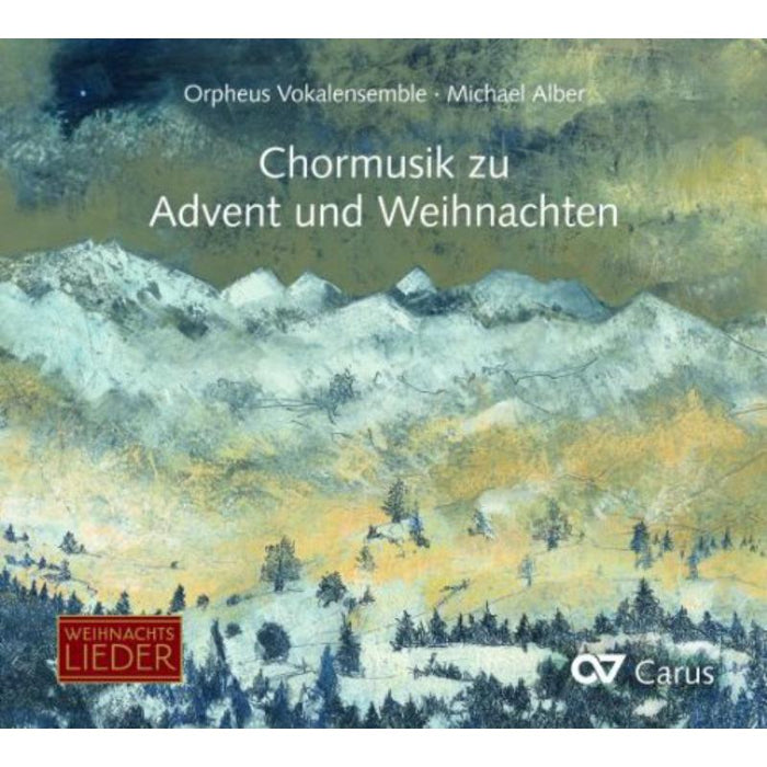 Alber/Orpheus Vokalensemble: Choral Music for Advent and Christmas