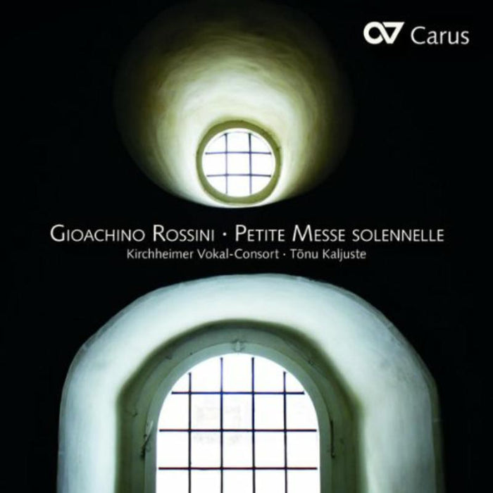 Kaljuste/Brown/Wegener/Andersen/Bartsch/Kirchheimer Vokal-Consort/+: Gioachino Rossini: Petite Messe Solennelle 1863