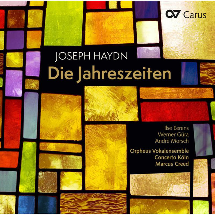 Soloists; Orpheus Vokalensemble; Concerto Koln; Marcus Creed: Joseph Haydn: Die Jahreszeiten