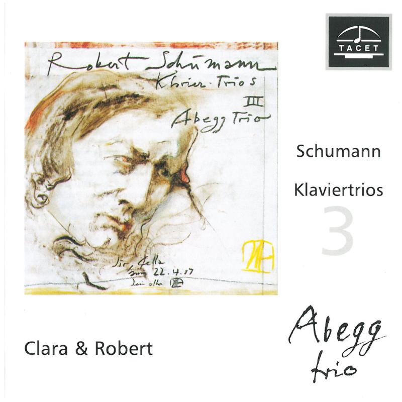 Abegg Trio: Schumann Klaviertrios Vol. 3