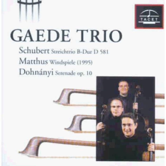 Gaede Trio: Schubert / Matthus / Dohnanyi