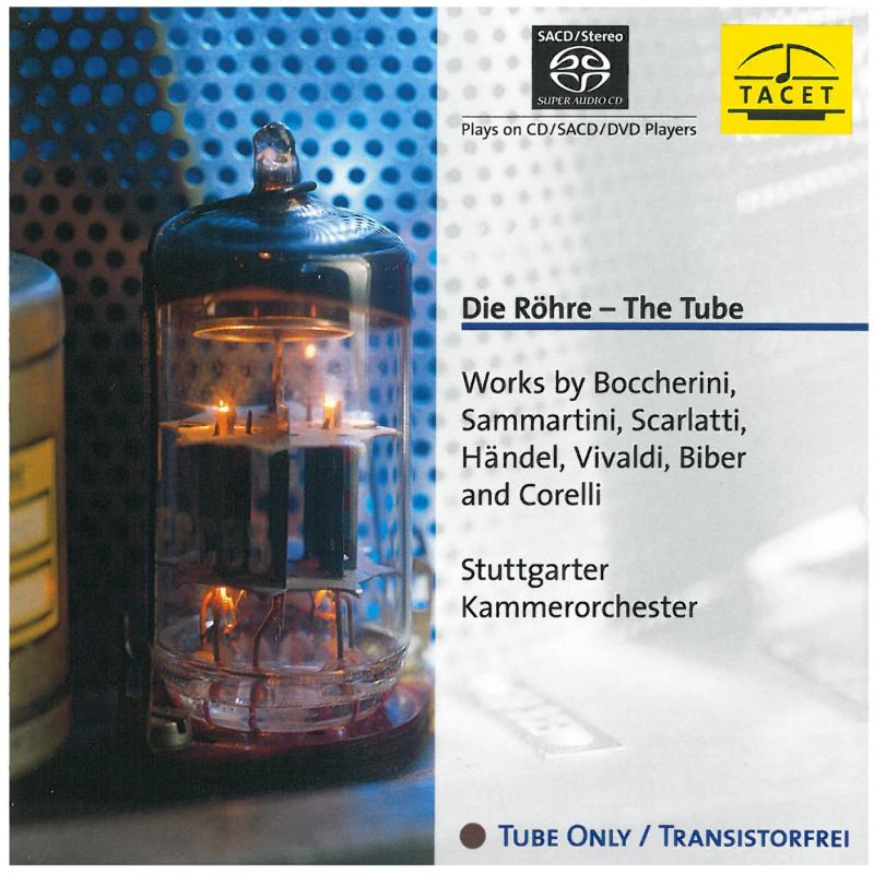 Stuttgarter Kammerorchester: The Tube / Die R?hre