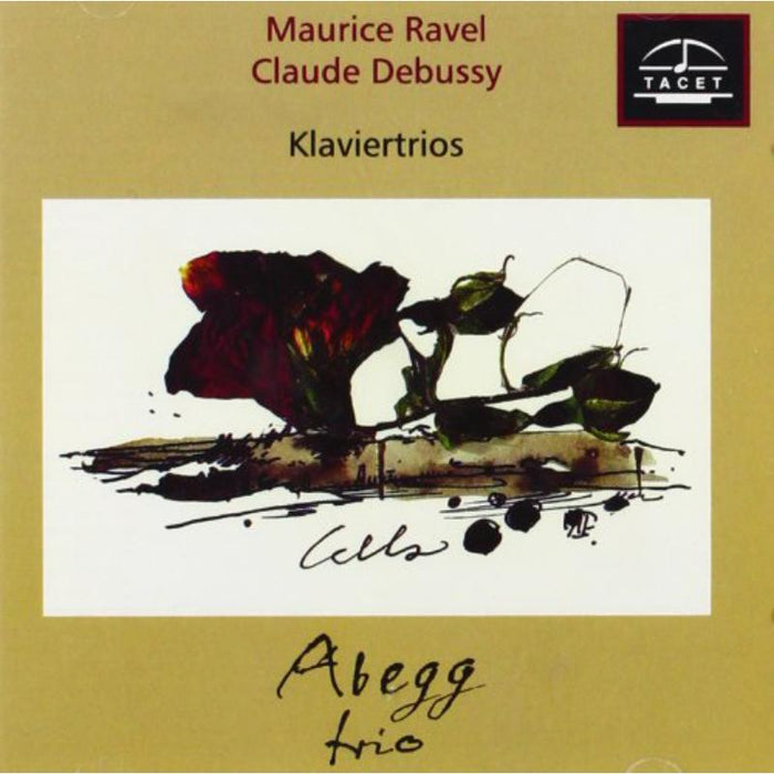 Abegg Trio: Ravel / Debussy Klaviertrios