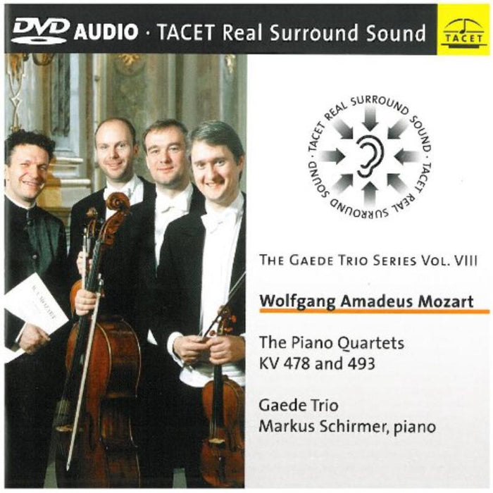 Gaede Trio + Schirmer, Markus: Mozart: Piano Quartets - Gaede Trio Series Vol. VIII