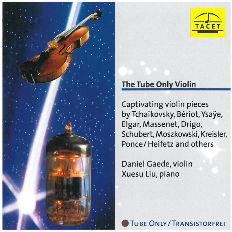 Gaede, Danie / Liu, Xuesu: The Tube Only Violin