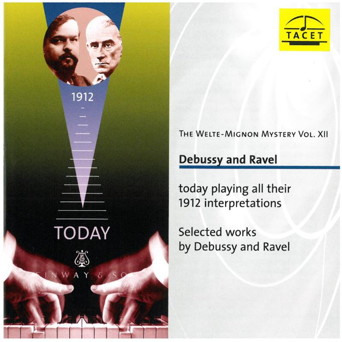 Debussy/Ravel: The Welte-Mignon Mystery Vol. Xii