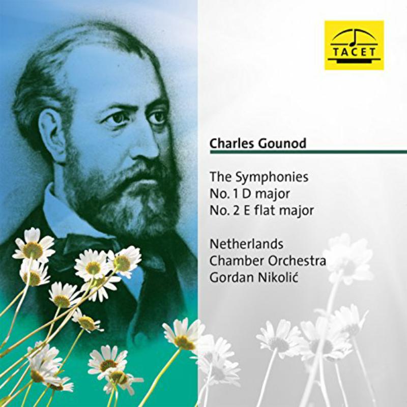 Netherlands Chamber Orchestra Cond. Gordan Nikoli 107: Gounud: Symphonies No. 1 D Major No. 2 E Flat Major