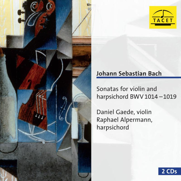 Daniel Gaede, Raphael Alpermann: Johann Sebastian Bach: Sonatas For Violin And Harpsichord BW