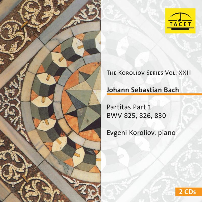 Evgeni Koroliov: The Koroliov Series Vol. XXIII. Johann Sebastian Bach, Parti