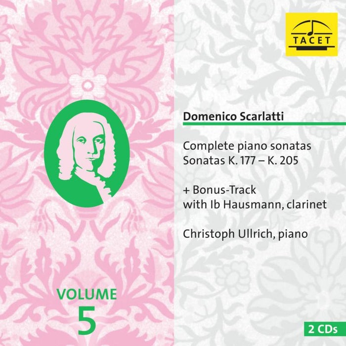 Christoph Ullrich:  Scarlatti, Complete Piano Sonatas Vol. 5, K. 177 - K. 205