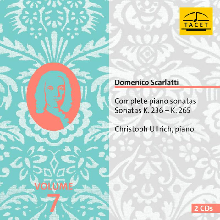 Christoph Ullrich: Scarlatti Complete Piano Sonatas Vol. 7