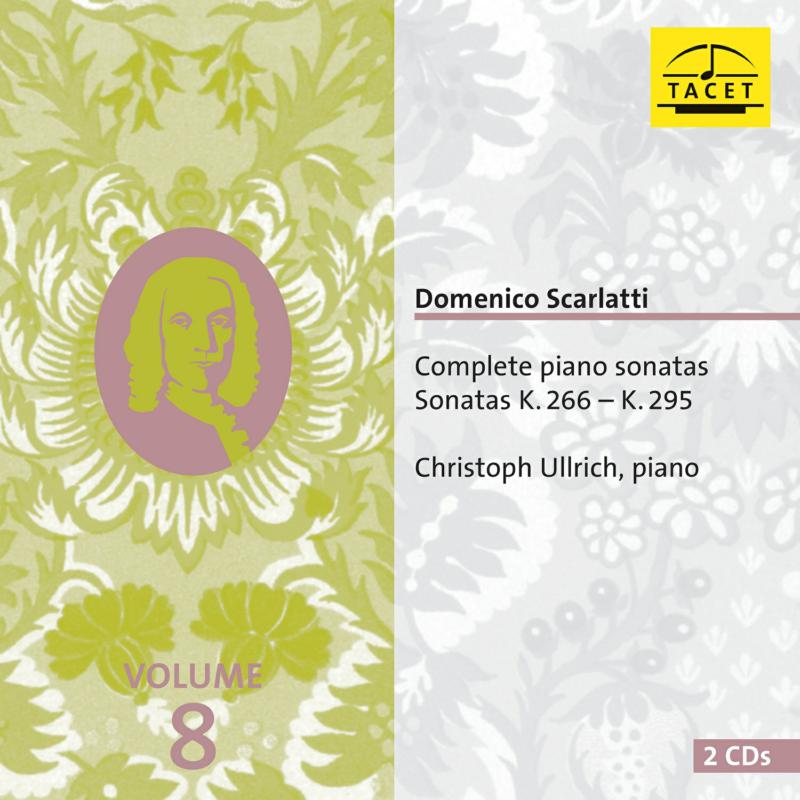 Christoph Ullrich: Domenico Scarlatti. Complete Piano Sonatas, Vol. 8