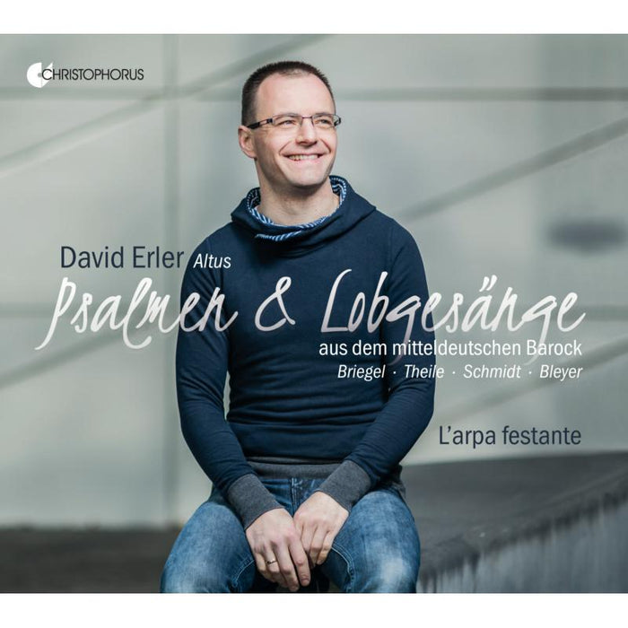 David Erler; L?arpa Festante: Psalms And Praise Songs From The Middle German Baroque