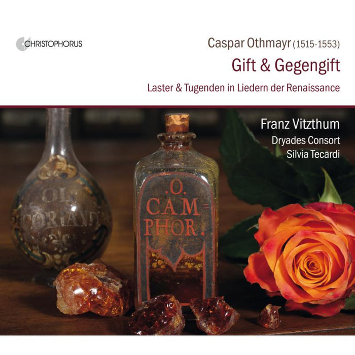 Franz Vitzthum; Dryades Consort; Silvia Tecardi: Caspar Othmayr: Virtues & Vices In Renaissance Songs