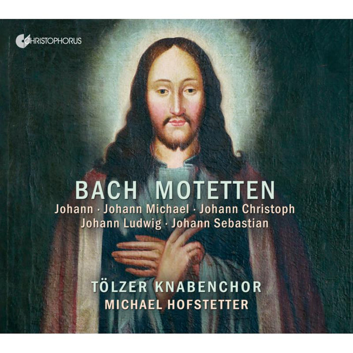 Michael Hofstetter; Tolzer Knabenchor; Soren Leupold; Axel Wolf; Michael Schonfelder; Thomas Leininger; Robert Schroter: Motets of the Bach family