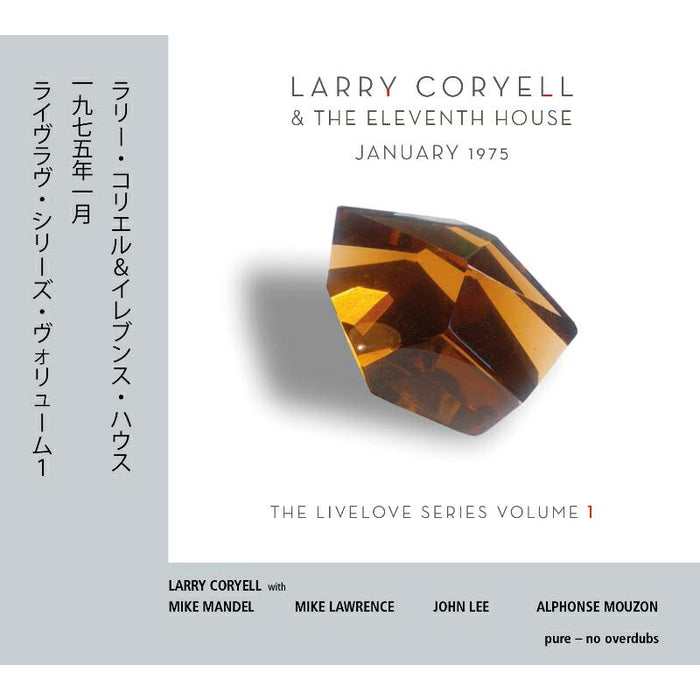 Larry & The Elev Coryell: January 1975-Livelove