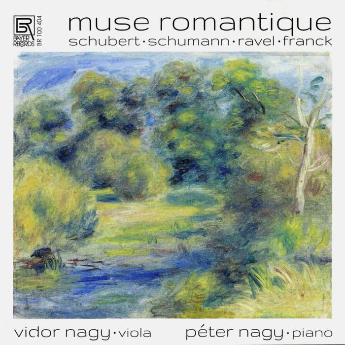 Vidor Nagy; Peter Nagy: Works By Schubert, Schumann, Ravel, Franck