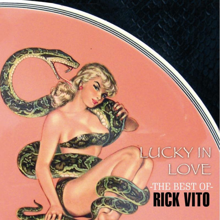 Rick Vito: Lucky In Love: The Best Of Rick Vito