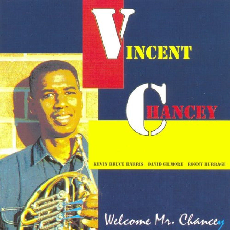 Vincent Chancey: Welcome Mr. Chancey