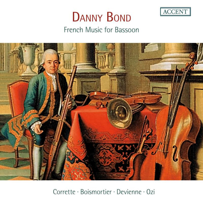 Danny Bond; Richte Van Der Meer; Robert Kohnen: French Music For Bassoon: Boismortier/ Courette/ Devienne