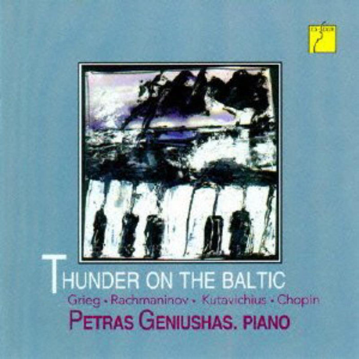 Petras Geniushas: Thunder on the Baltic - Grieg, Rachmaninoff, Kutavichius & Chopin