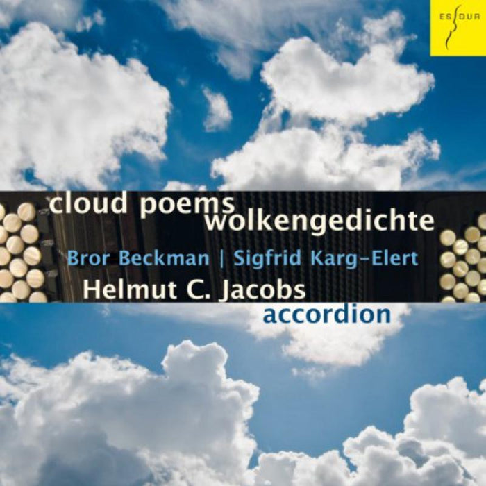 Helmut C. Jacobs: Cloud Poems - Works by Bror Beckman & Sigfrid Karg-Elert