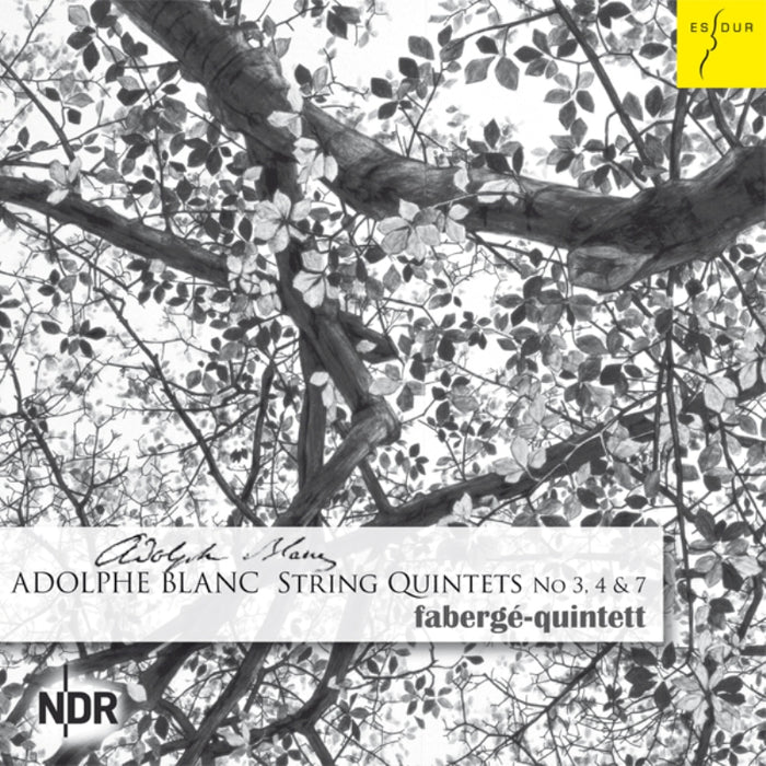 Faberge Quintet: Adolphe Blanc: String Quintets Nos. 3, 4 & 7