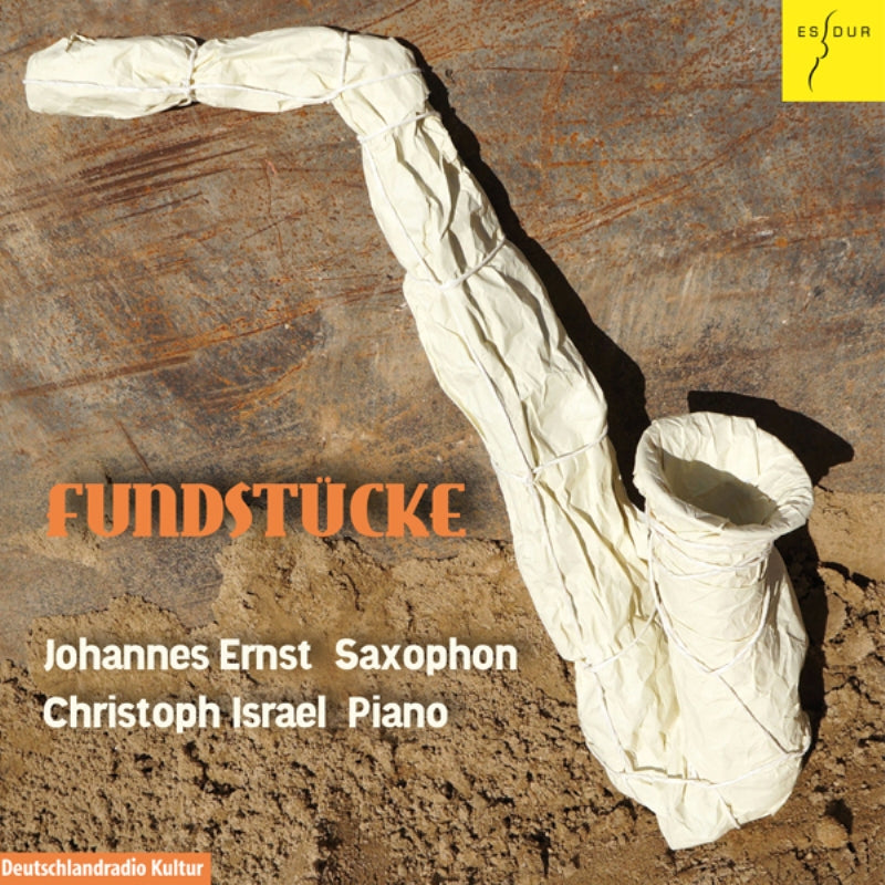 Johannes Ernst & Christoph Israel: Found Pieces - Compositions for Saxophone 1929 - 1950
