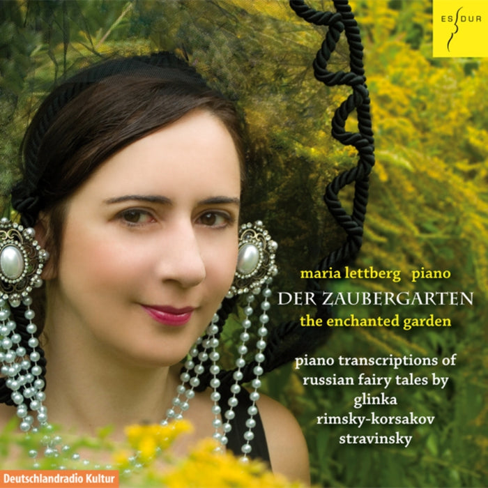 Maria Lettberg: The Enchanted Garden - Piano Transcriptions of Russian Fairy Tales by Glinka, Rimsky-Korsakov & Stravinsky
