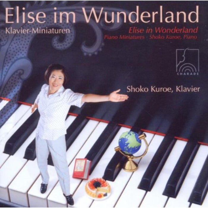 Shoko Kuroe: Elise in Wonderland - Piano Miniatures for Children