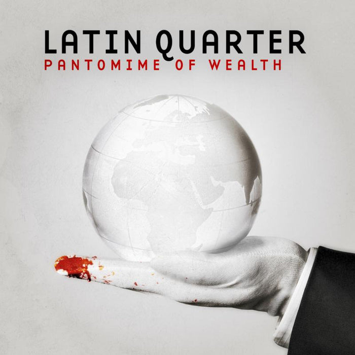 Latin Quarter: Pantomime Of Wealth