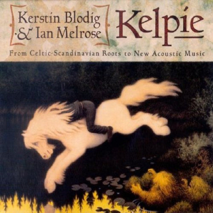 Kerstin Blodig & Ian Melrose: Kelpie