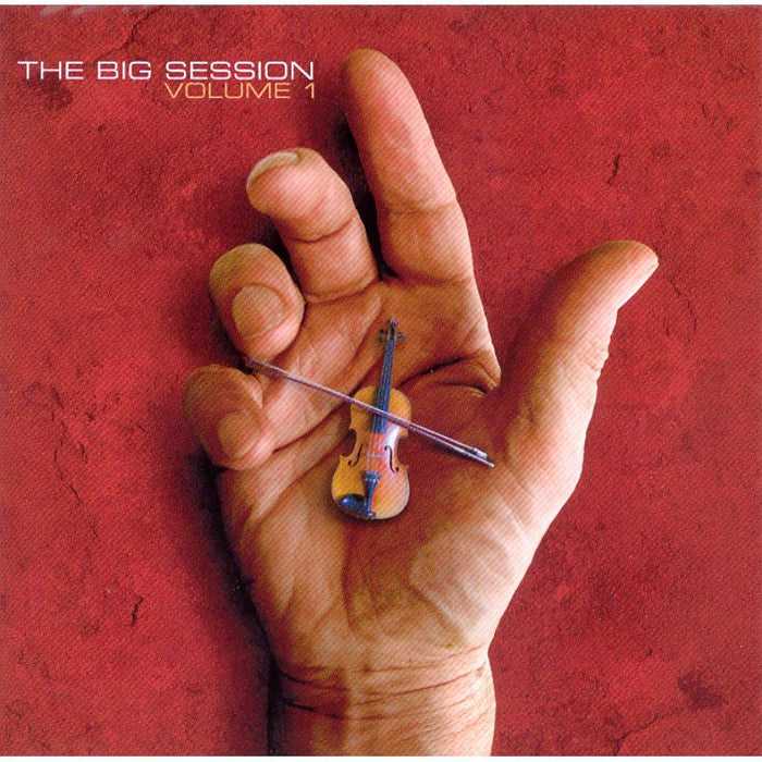 Oysterband: The Big Session Volume 1