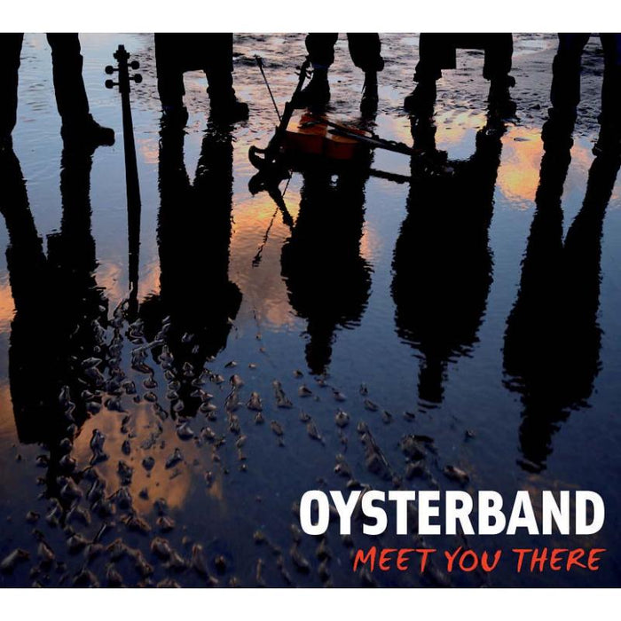 Oysterband: Meet You There