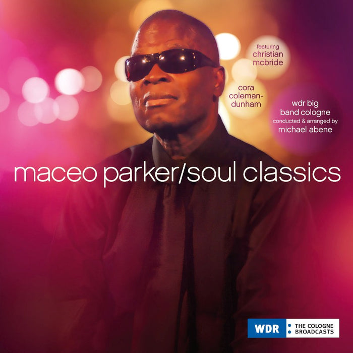 Maceo Parker: Soul Classics