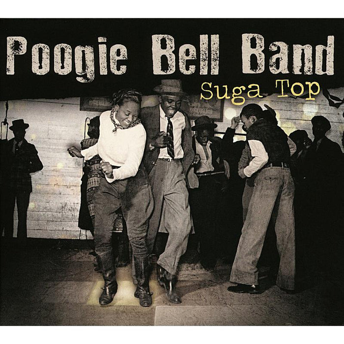 Poogie Bell Band: Suga Top